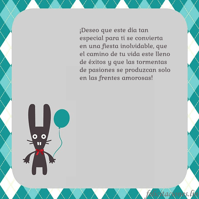 Tarjeta de cumpleaños con un conejito ¡Deseo que este día tan especial para ti se convie Tarjeta de cumpleaños con un conejito