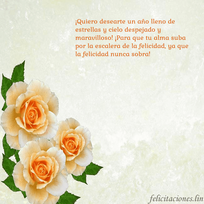 Tarjeta de cumpleaños con rosas amarillas ¡Quiero desearte un año lleno de estrellas y cielo Tarjeta de cumpleaños con rosas amarillas