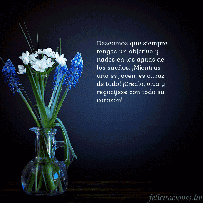 Tarjeta de cumpleaños con flores azules en un jarrón Deseamos que siempre tengas un objetivo y nades en Tarjeta de cumpleaños con flores azules en un jarrón