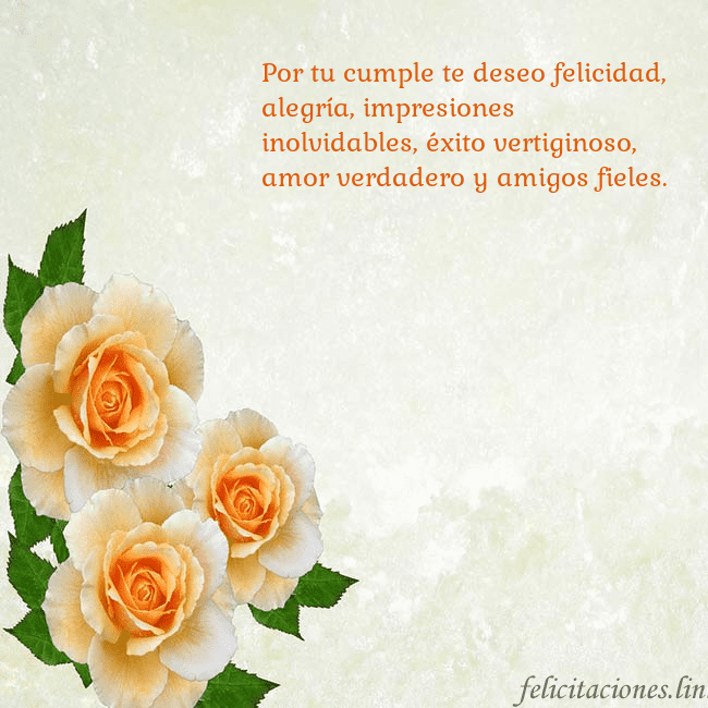 Tarjeta de cumpleaños con rosas amarillas Por tu cumple te deseo felicidad, alegría, impresi Tarjeta de cumpleaños con rosas amarillas