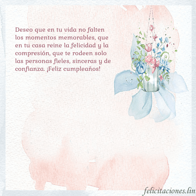 Tarjeta de cumpleaños con flores de acuarela Deseo que en tu vida no falten los momentos memora Tarjeta de cumpleaños con flores de acuarela