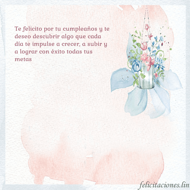 Tarjeta de cumpleaños con flores de acuarela Te felicito por tu cumpleaños y te deseo descubrir Tarjeta de cumpleaños con flores de acuarela