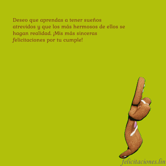 Postal electrónica animada con pan de jengibre bailando Deseo que aprendas a tener sueños atrevidos y que  Postal electrónica animada con pan de jengibre bailando