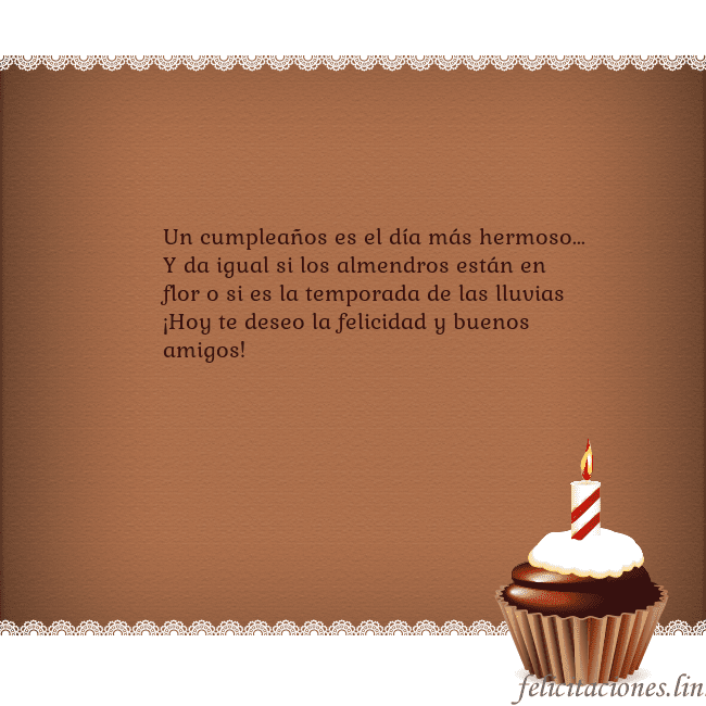 Tarjetas de cumpleaños con cupcake y vela Un cumpleaños es el día más hermoso...
Y da igual Tarjetas de cumpleaños con cupcake y vela