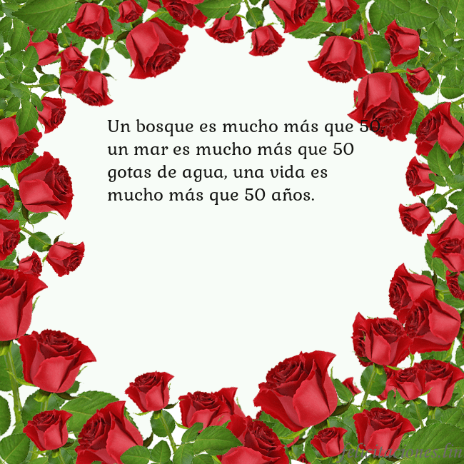 Tarjeta con con muchas rosas Un bosque es mucho más que 50, un mar es mucho más Tarjeta con con muchas rosas
