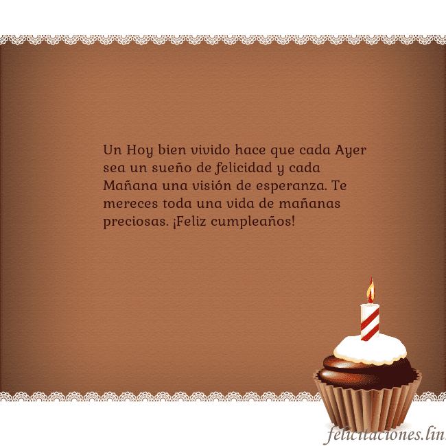 Tarjetas de cumpleaños con cupcake y vela Un Hoy bien vivido hace que cada Ayer sea un sueño Tarjetas de cumpleaños con cupcake y vela