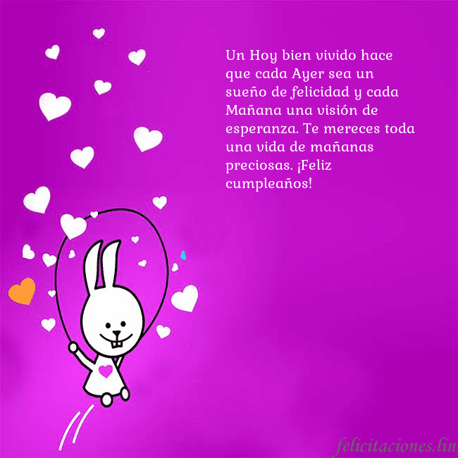 Tarjeta de cumpleaños con un gracioso conejito Un Hoy bien vivido hace que cada Ayer sea un sueño Tarjeta de cumpleaños con un gracioso conejito
