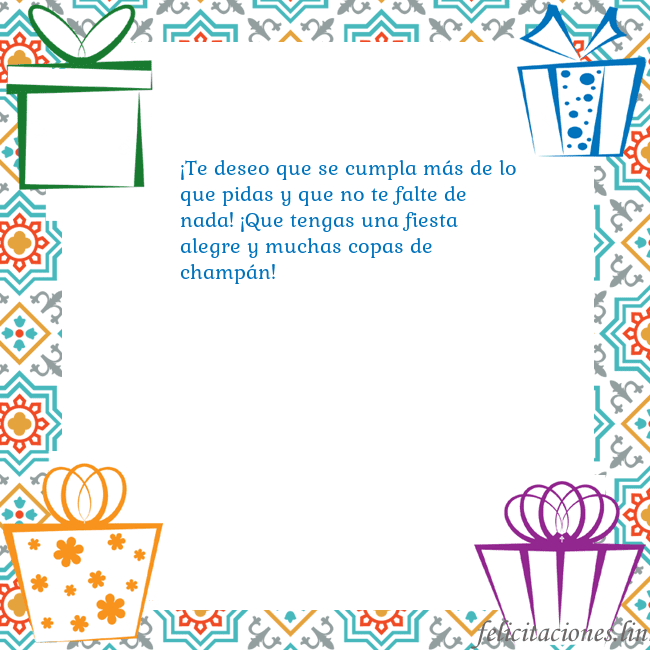Tarjeta con regalos ¡Te deseo que se cumpla más de lo que pidas y que  Tarjeta con regalos