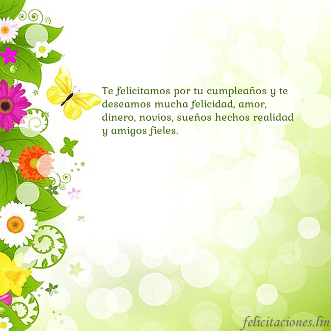 Tarjeta con flores y mariposas Te felicitamos por tu cumpleaños y te deseamos muc Tarjeta con flores y mariposas