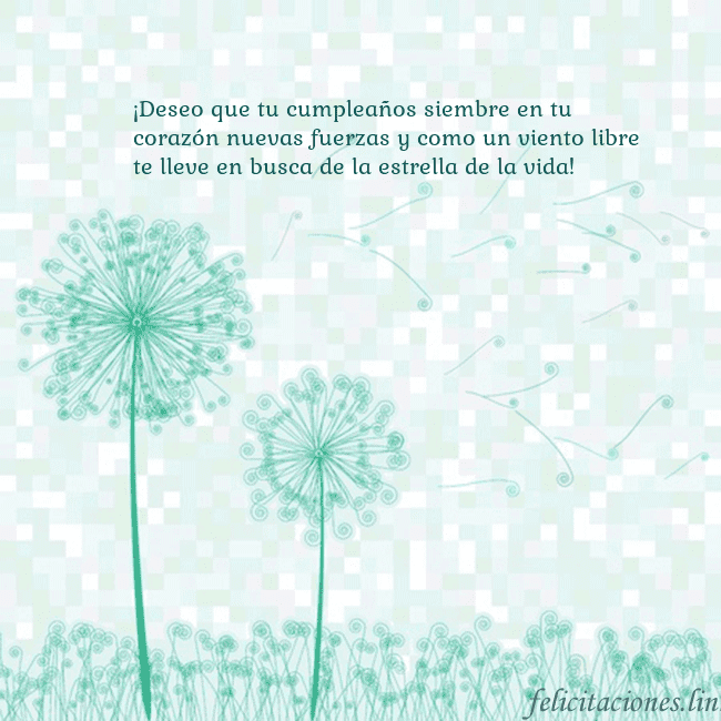 Tarjeta con dientes de león ¡Deseo que tu cumpleaños siembre en tu corazón nue Tarjeta con dientes de león