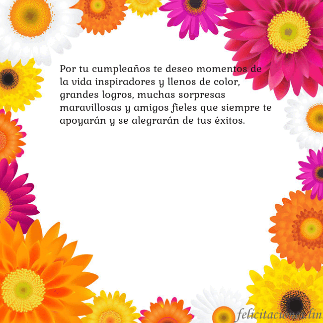 Tarjeta con flores de colores Por tu cumpleaños te deseo momentos de la vida ins Tarjeta con flores de colores