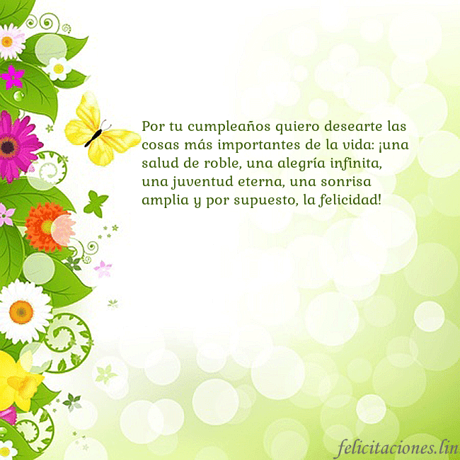 Tarjeta con flores y mariposas Por tu cumpleaños quiero desearte las cosas más im Tarjeta con flores y mariposas