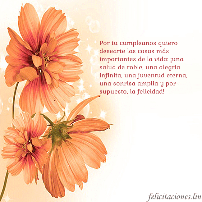 Tarjeta con flores naranjas Por tu cumpleaños quiero desearte las cosas más im Tarjeta con flores naranjas