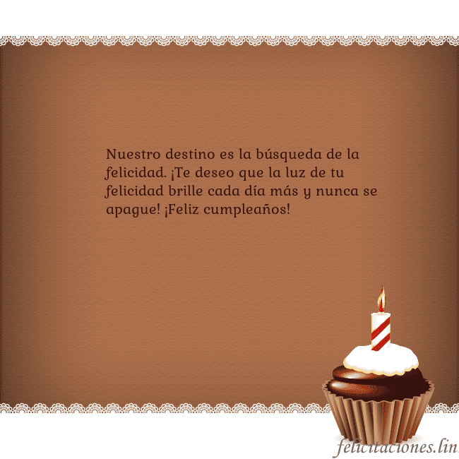 Tarjetas de cumpleaños con cupcake y vela Nuestro destino es la búsqueda de la felicidad. ¡T Tarjetas de cumpleaños con cupcake y vela