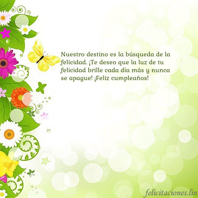 Tarjeta con flores y mariposas Nuestro destino es la búsqueda de la felicidad. ¡T Tarjeta con flores y mariposas