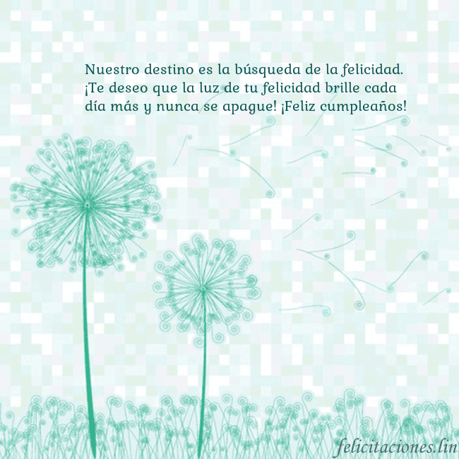 Tarjeta con dientes de león Nuestro destino es la búsqueda de la felicidad. ¡T Tarjeta con dientes de león
