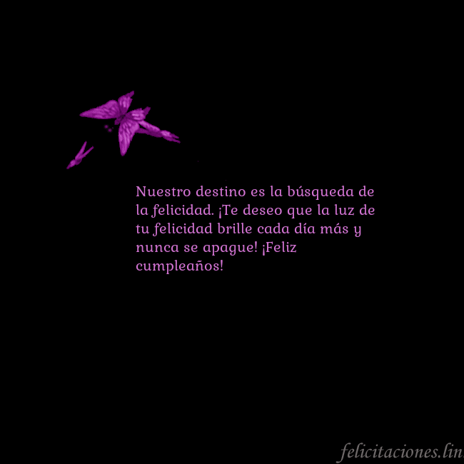 Tarjeta de cumpleaños con mariposas volando Nuestro destino es la búsqueda de la felicidad. ¡T Tarjeta de cumpleaños con mariposas volando