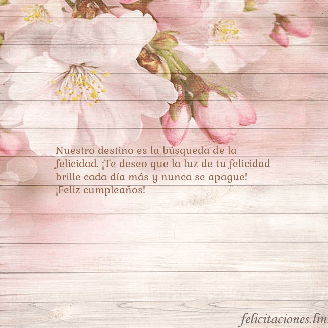 Tarjeta de cumpleaños con flores de manzana Nuestro destino es la búsqueda de la felicidad. ¡T Tarjeta de cumpleaños con flores de manzana