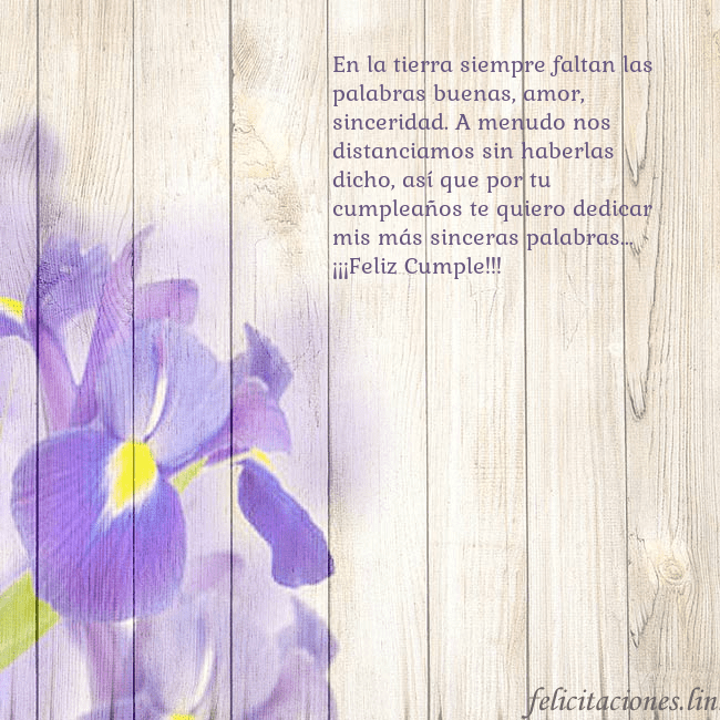 Tarjeta de cumpleaños con lirios En la tierra siempre faltan las palabras buenas, a Tarjeta de cumpleaños con lirios