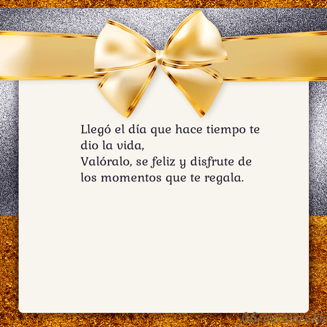 Tarjeta con una gran cinta dorada Llegó el día que hace tiempo te dio la vida, 
Való Tarjeta con una gran cinta dorada