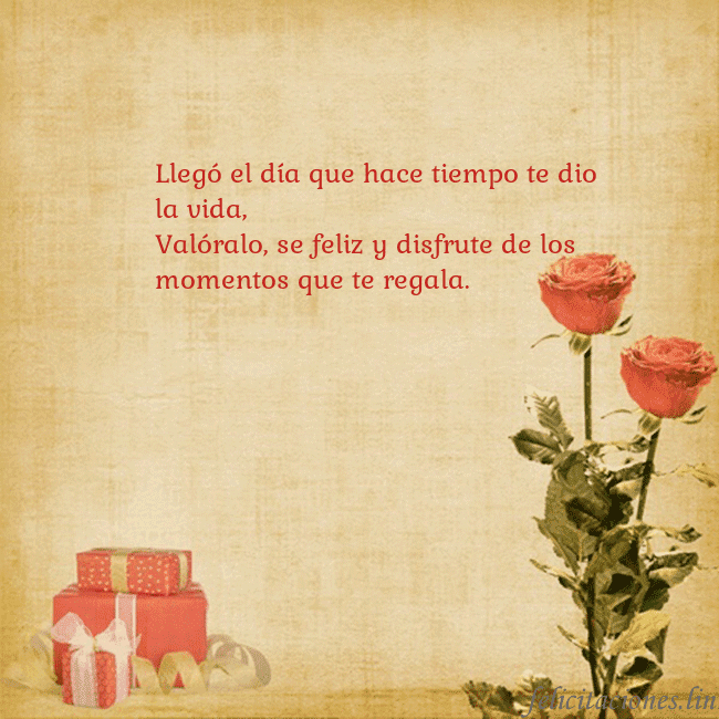 Tarjeta con rosas y regalos Llegó el día que hace tiempo te dio la vida, 
Való Tarjeta con rosas y regalos
