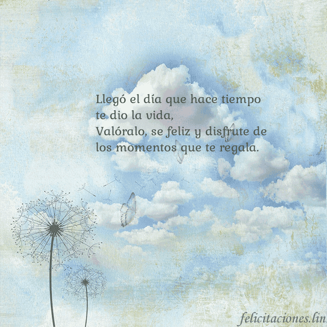 Tarjeta de cumpleaños con nubes, pelusa de leche y mariposa. Llegó el día que hace tiempo te dio la vida,
Való Tarjeta de cumpleaños con nubes, pelusa de leche y mariposa.