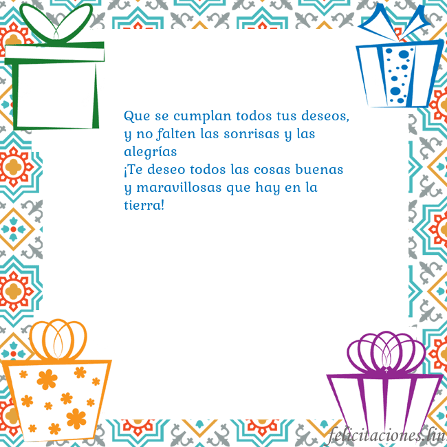Tarjeta con regalos Que se cumplan todos tus deseos,
y no falten las s Tarjeta con regalos