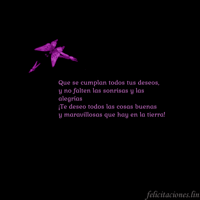 Tarjeta de cumpleaños con mariposas volando Que se cumplan todos tus deseos,
y no falten las s Tarjeta de cumpleaños con mariposas volando