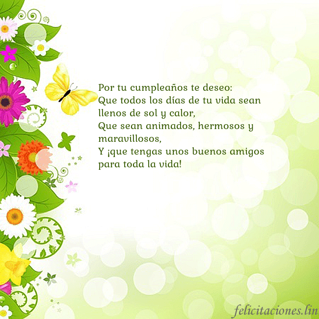 Tarjeta con flores y mariposas Por tu cumpleaños te deseo:
Que todos los días de Tarjeta con flores y mariposas