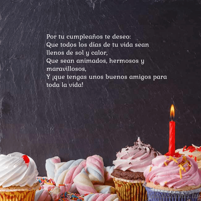 Tarjeta con muchos cupcakes y una vela Por tu cumpleaños te deseo:
Que todos los días de Tarjeta con muchos cupcakes y una vela