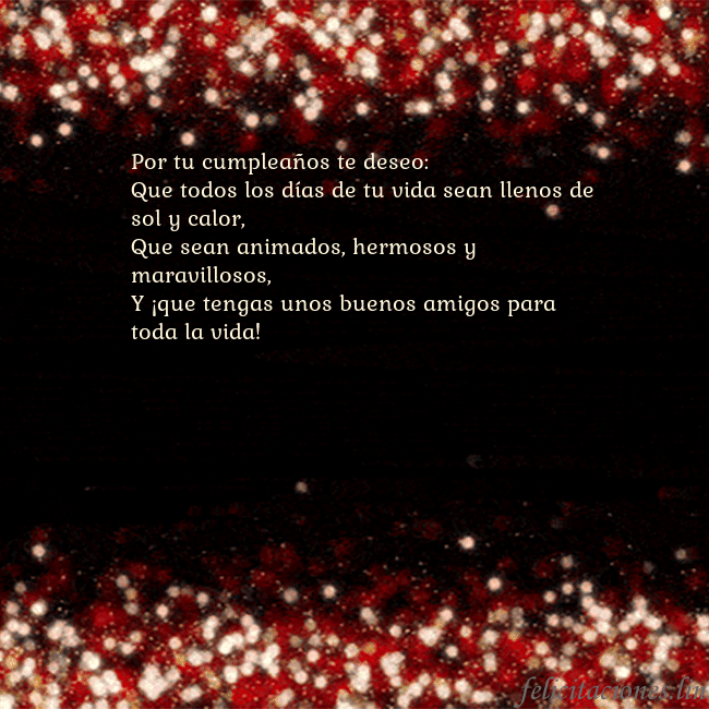 Postal animada intermitente negro-rojo Por tu cumpleaños te deseo:
Que todos los días de Postal animada intermitente negro-rojo