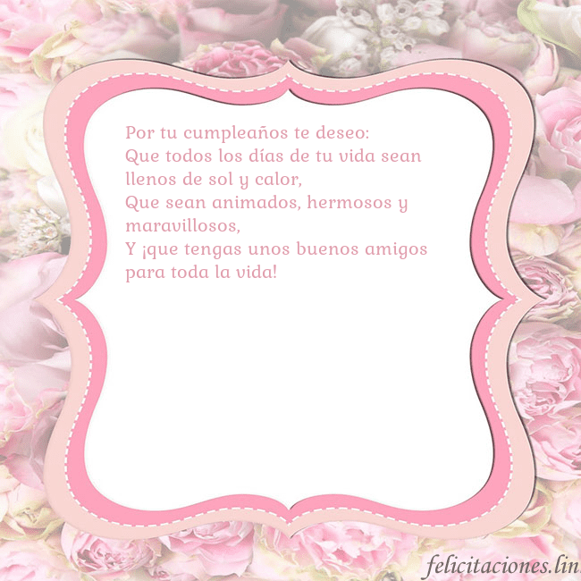 Tarjeta de cumpleaños - marco rosa Por tu cumpleaños te deseo:
Que todos los días de Tarjeta de cumpleaños - marco rosa