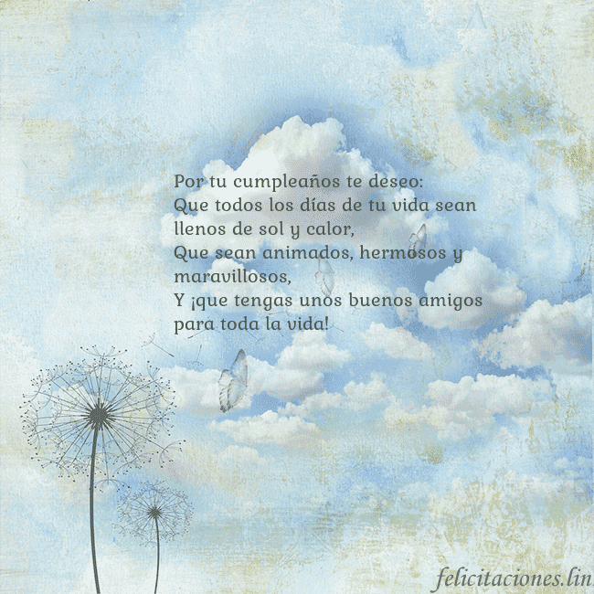 Tarjeta de cumpleaños con nubes, pelusa de leche y mariposa. Por tu cumpleaños te deseo:
Que todos los días de Tarjeta de cumpleaños con nubes, pelusa de leche y mariposa.