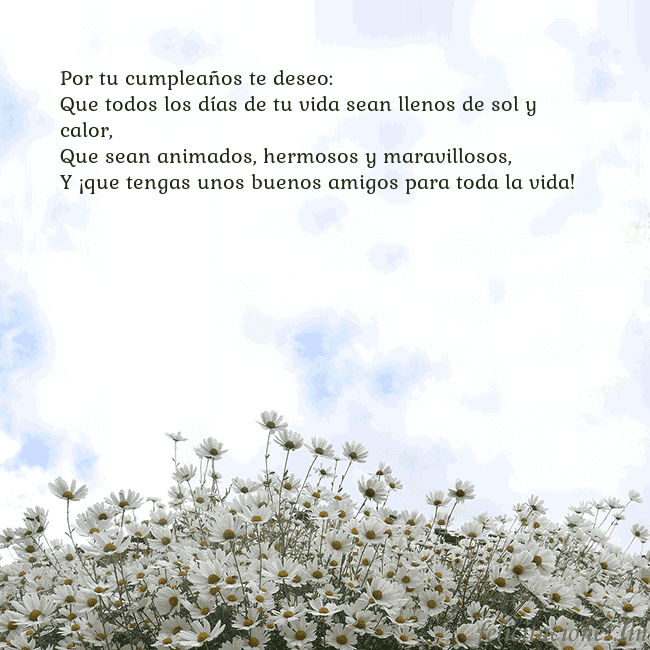 Tarjeta de cumpleaños con margaritas Por tu cumpleaños te deseo:
Que todos los días de Tarjeta de cumpleaños con margaritas