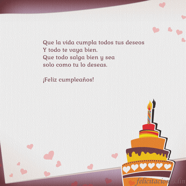 Tarjetas de cumpleaños con pastel y corazones Que la vida cumpla todos tus deseos
Y todo te vaya Tarjetas de cumpleaños con pastel y corazones