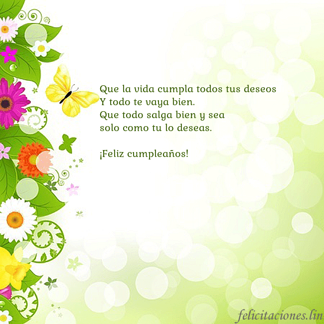 Tarjeta con flores y mariposas Que la vida cumpla todos tus deseos
Y todo te vaya Tarjeta con flores y mariposas
