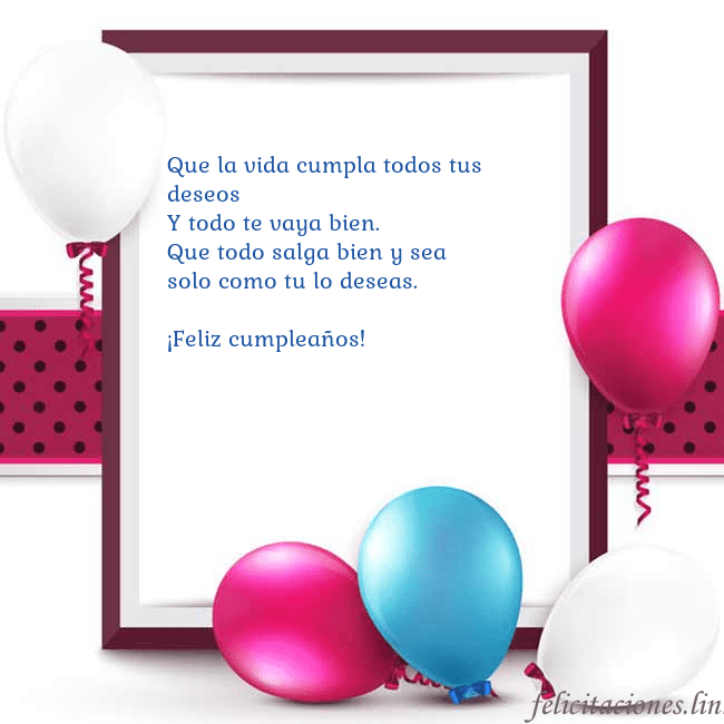 Tarjeta con globos Que la vida cumpla todos tus deseos
Y todo te vaya Tarjeta con globos