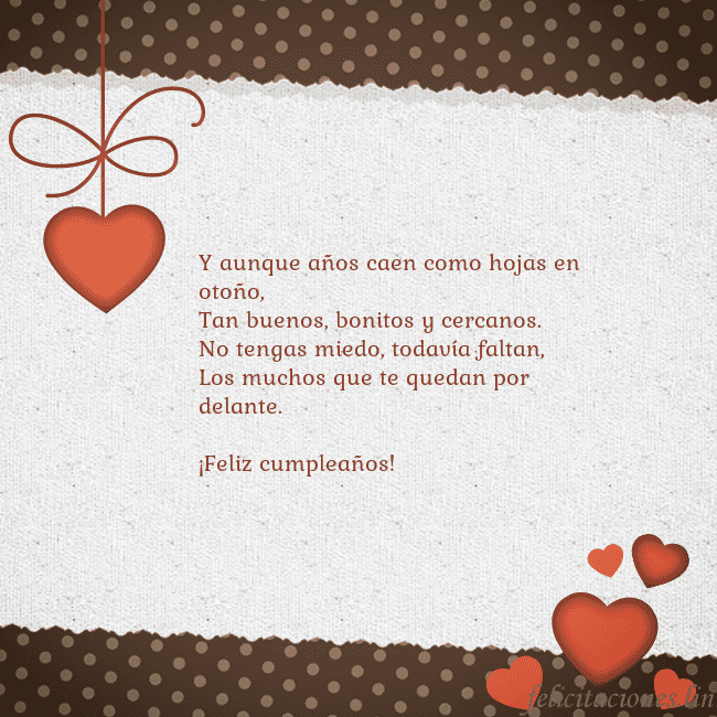 Tarjeta con corazones Y aunque años caen como hojas en otoño,
Tan buenos Tarjeta con corazones