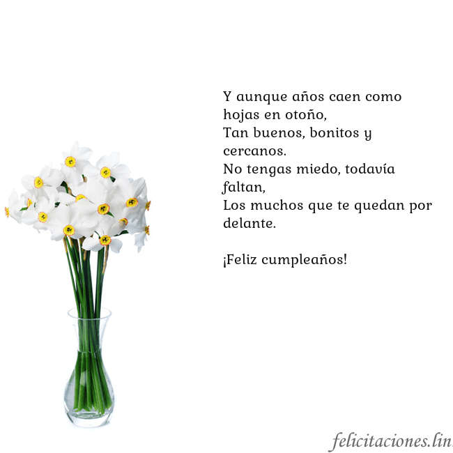 Tarjeta con narcisos Y aunque años caen como hojas en otoño,
Tan buenos Tarjeta con narcisos