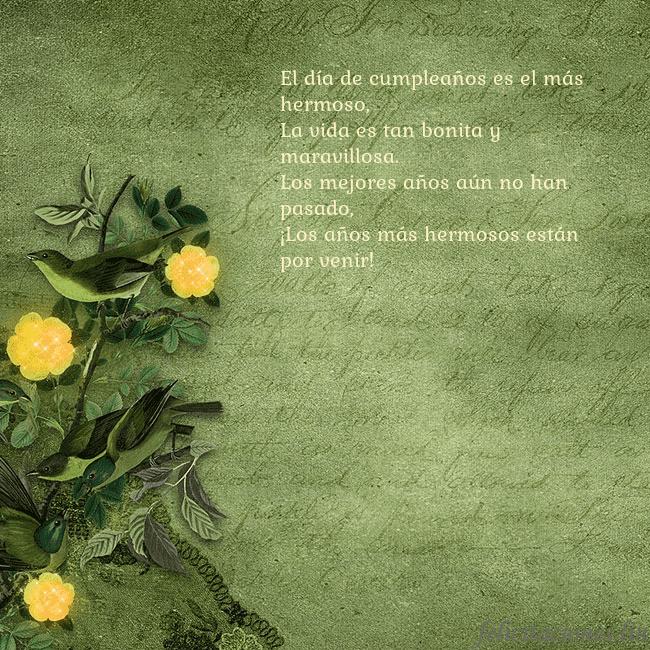Postal verde con flores amarillas El día de cumpleaños es el más hermoso,
La vida es Postal verde con flores amarillas