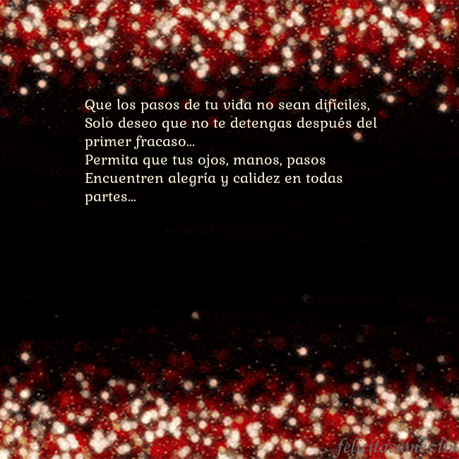 Postal animada intermitente negro-rojo Que los pasos de tu vida no sean difíciles,
Solo d Postal animada intermitente negro-rojo