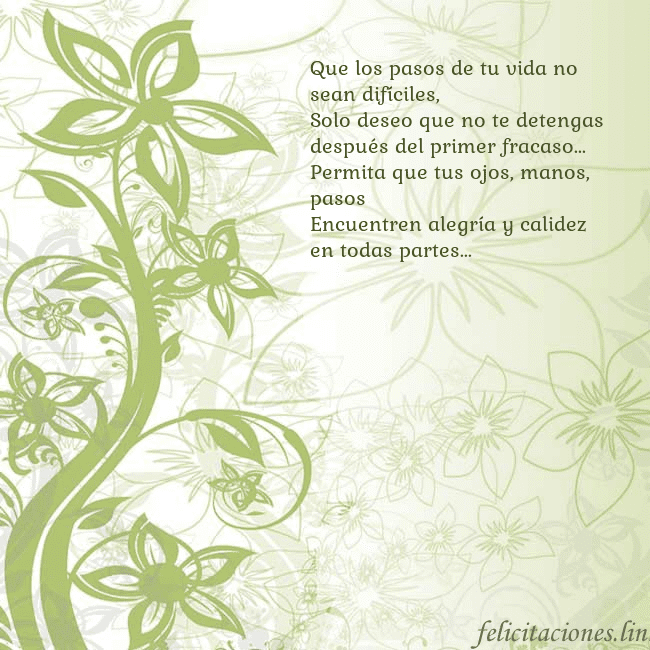 Tarjeta de cumpleaños con flores pintadas de verde Que los pasos de tu vida no sean difíciles,
Solo d Tarjeta de cumpleaños con flores pintadas de verde