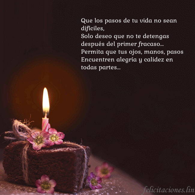 Postal animada: un pastel con una vela encendida Que los pasos de tu vida no sean difíciles,
Solo d Postal animada: un pastel con una vela encendida
