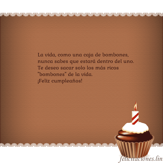 Tarjetas de cumpleaños con cupcake y vela La vida, como una caja de bombones, nunca sabes qu Tarjetas de cumpleaños con cupcake y vela