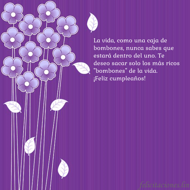 Tarjeta con flores violetas La vida, como una caja de bombones, nunca sabes qu Tarjeta con flores violetas