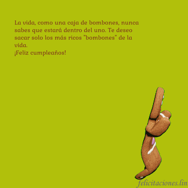 Postal electrónica animada con pan de jengibre bailando La vida, como una caja de bombones, nunca sabes qu Postal electrónica animada con pan de jengibre bailando