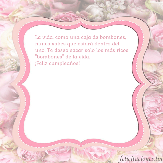 Tarjeta de cumpleaños - marco rosa La vida, como una caja de bombones, nunca sabes qu Tarjeta de cumpleaños - marco rosa
