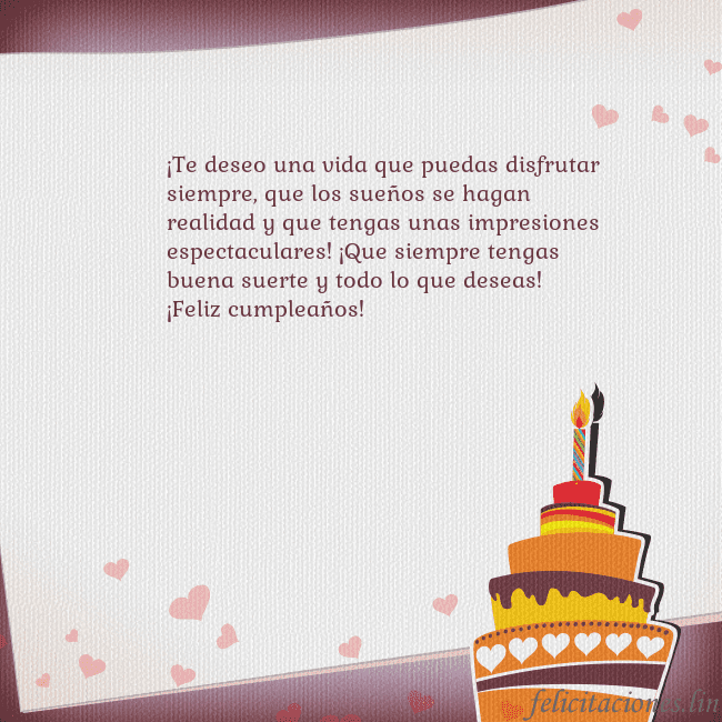 Tarjetas de cumpleaños con pastel y corazones ¡Te deseo una vida que puedas disfrutar siempre, q Tarjetas de cumpleaños con pastel y corazones