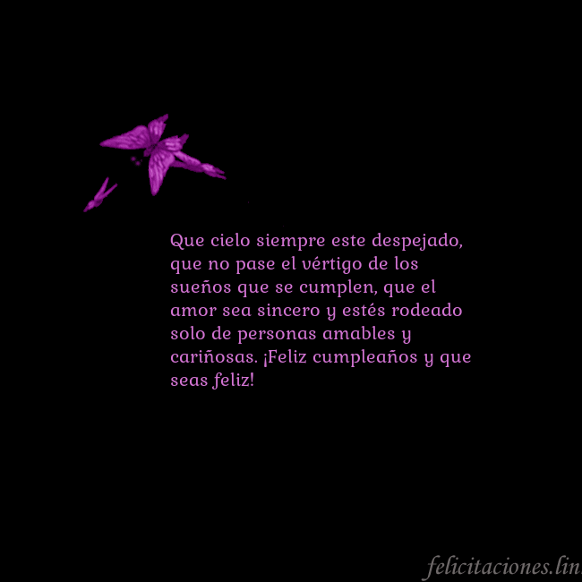 Tarjeta de cumpleaños con mariposas volando Que cielo siempre este despejado, que no pase el v Tarjeta de cumpleaños con mariposas volando