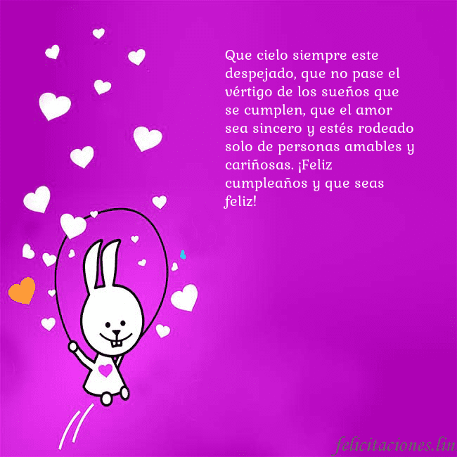 Tarjeta de cumpleaños con un gracioso conejito Que cielo siempre este despejado, que no pase el v Tarjeta de cumpleaños con un gracioso conejito